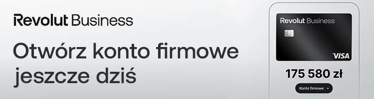 Otwórz konto firmowe w Revolut już dzisiaj!