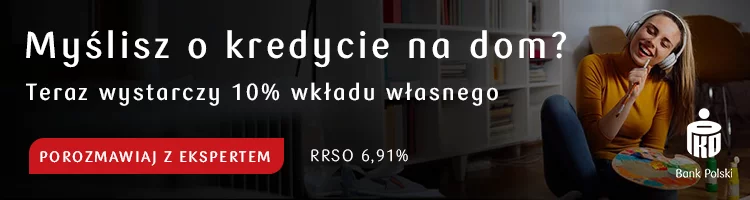 Porozmawiaj ze specjalistą PKO BP o kredycie mieszkaniowym z RRSO 6,91%