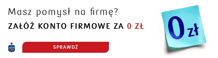 Sprawdź i załóż konto firmowe za 0 zł